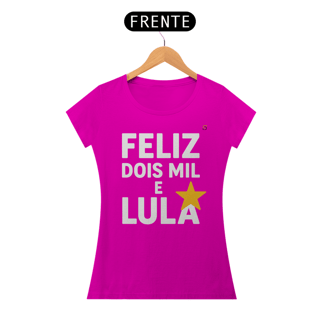 Nome do produto T-shirt Baby Look DOIS MIL E LULA
