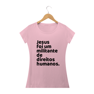 Nome do produto T-shirt Baby Look Jesus Militante