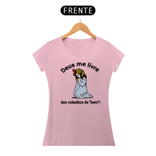 Nome do produto T-shirt Baby Look Deus me livre!