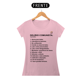 Nome do produto T-shirt Baby Look Delírio Comunista