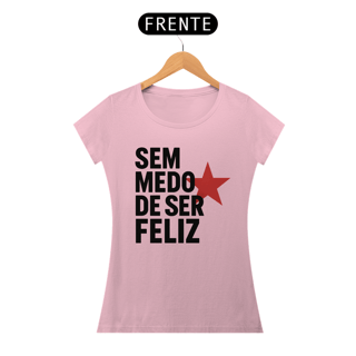 Nome do produto T-shirt Baby Look SEM MEDO