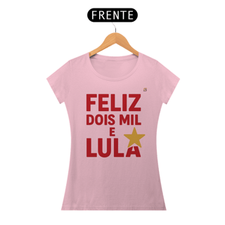 Nome do produto T-shirt Baby Look DOIS MIL E LULA