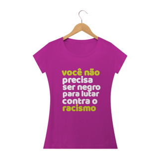 Nome do produto T-shirt Feminina Antirracista