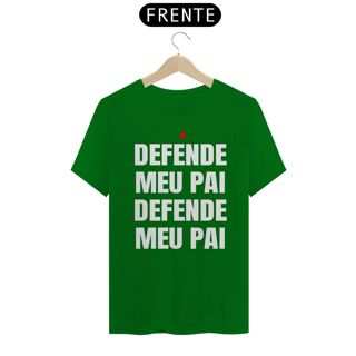 Nome do produto T-shirt Tradicional DEFENDE MEU PAI