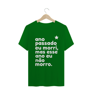 Nome do produto T-shirt  Tradicional ESSE ANO NÃO