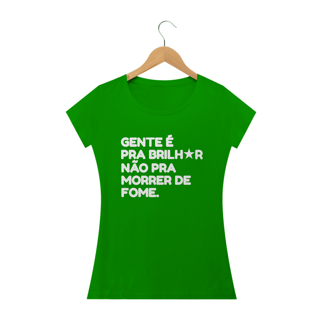Nome do produto T-shirt Baby Look Brilhar