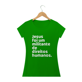 Nome do produto T-shirt Baby Look Jesus Militante