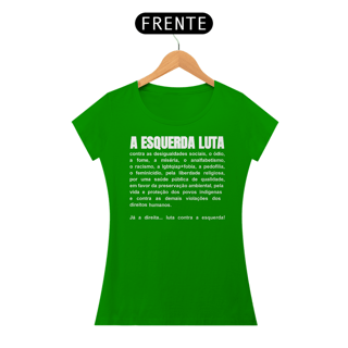 Nome do produto T-shirt Baby Look A Esquerda Luta