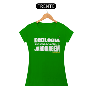 Nome do produto T-shirt Tradicional Baby Look Ecologia