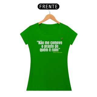 Nome do produto T-shirt Baby Look NÃO ME COMOVE