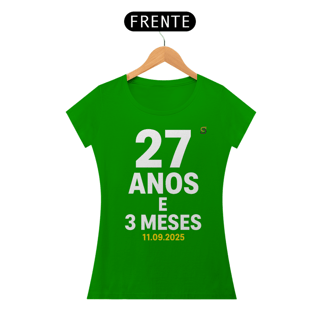 Nome do produto T-shirt Baby Look 27 ANOS E 3 MESES