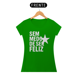 Nome do produto T-shirt Baby Look SEM MEDO