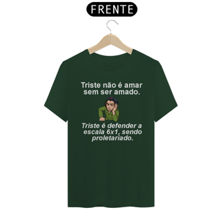 Nome do produto T-shirt Tradicional FIM DA ESCALA 6X1