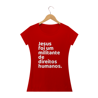 Nome do produto T-shirt Baby Look Jesus Militante