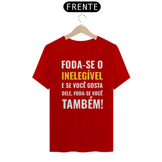 Nome do produto T-shirt Tradicional Foda-se - Inelegível