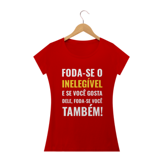 Nome do produto T-shirt Baby Look Foda-se - Inelegível