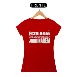 Nome do produto T-shirt Tradicional Baby Look Ecologia