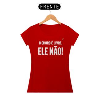 Nome do produto T-shirt Baby Look ELE NÃO!