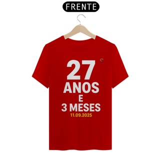Nome do produto T-shirt Tradicional 27 ANOS E 3 MESES