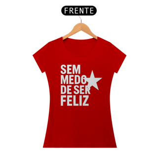 Nome do produto T-shirt Baby Look SEM MEDO