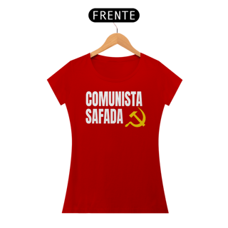 Nome do produto T-shirt Baby Look COMUNISTA SAFADA