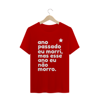 Nome do produto T-shirt  Tradicional ESSE ANO NÃO