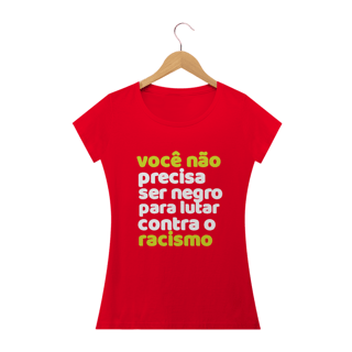 Nome do produto T-shirt Feminina Antirracista