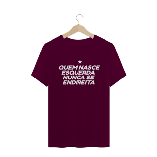 Nome do produto T-shirt Tradicional NUNCA SE ENDIREITA