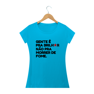 Nome do produto T-shirt Baby Look Brilhar