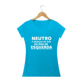Nome do produto T-shirt Baby Look  Sou de Esquerda