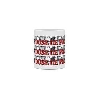 Nome do produto Caneca - Minha dose de Paciência 