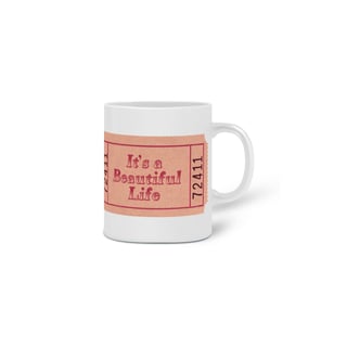 Nome do produto Caneca - It's a Beautiful Life