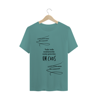 T-shirt Estonada Um Caos