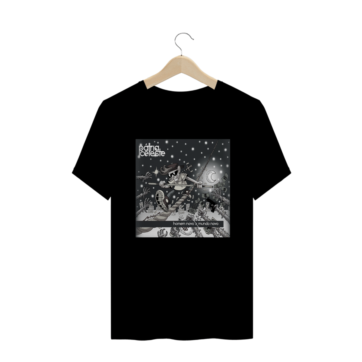 Nome do produto: Camiseta Pátria Celeste Homem Novo x Mundo Novo P&B