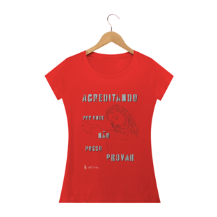 Nome do produtoBaby Look Acreditando (escura)