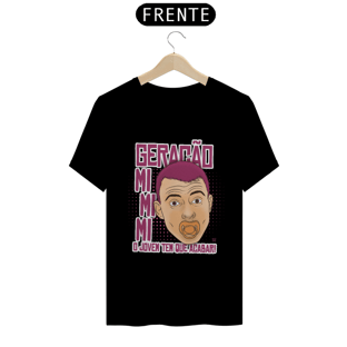 Nome do produtoGeração mimimi - Tshirt Prime