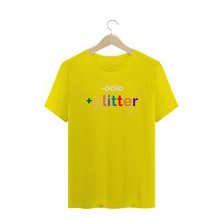 Nome do produto Menos ódio mais Glitter (Camiseta quality) LB