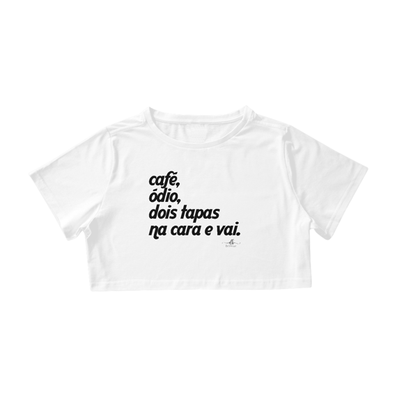 Café, ódio, dois tapas na cara e vai (Croped) LP