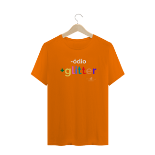 Nome do produto Menos ódio mais Glitter (Camiseta quality) LB