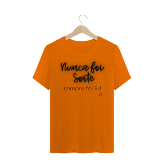 Nome do produto Nunca foi sorte sempre foi eu. (Camiseta quality) LP
