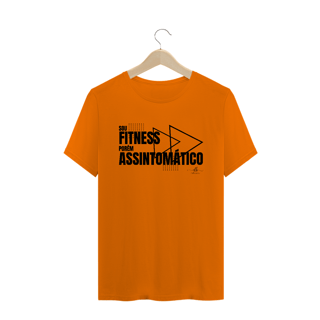Nome do produto Sou fitness porém assintomático. (Camiseta quality) LP