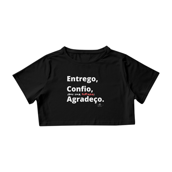 Entrego, Confio, (dou uma surtada) Agradeço. (Croped) LB