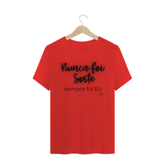 Nome do produto Nunca foi sorte sempre foi eu. (Camiseta quality) LP