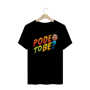 Nome do produtoCamisa do Canal | Pode To Be? | T-Shirt Prime