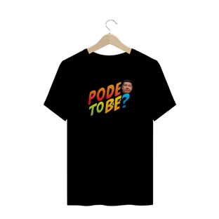 Nome do produtoCamisa do Canal | Pode To Be | Plus Size