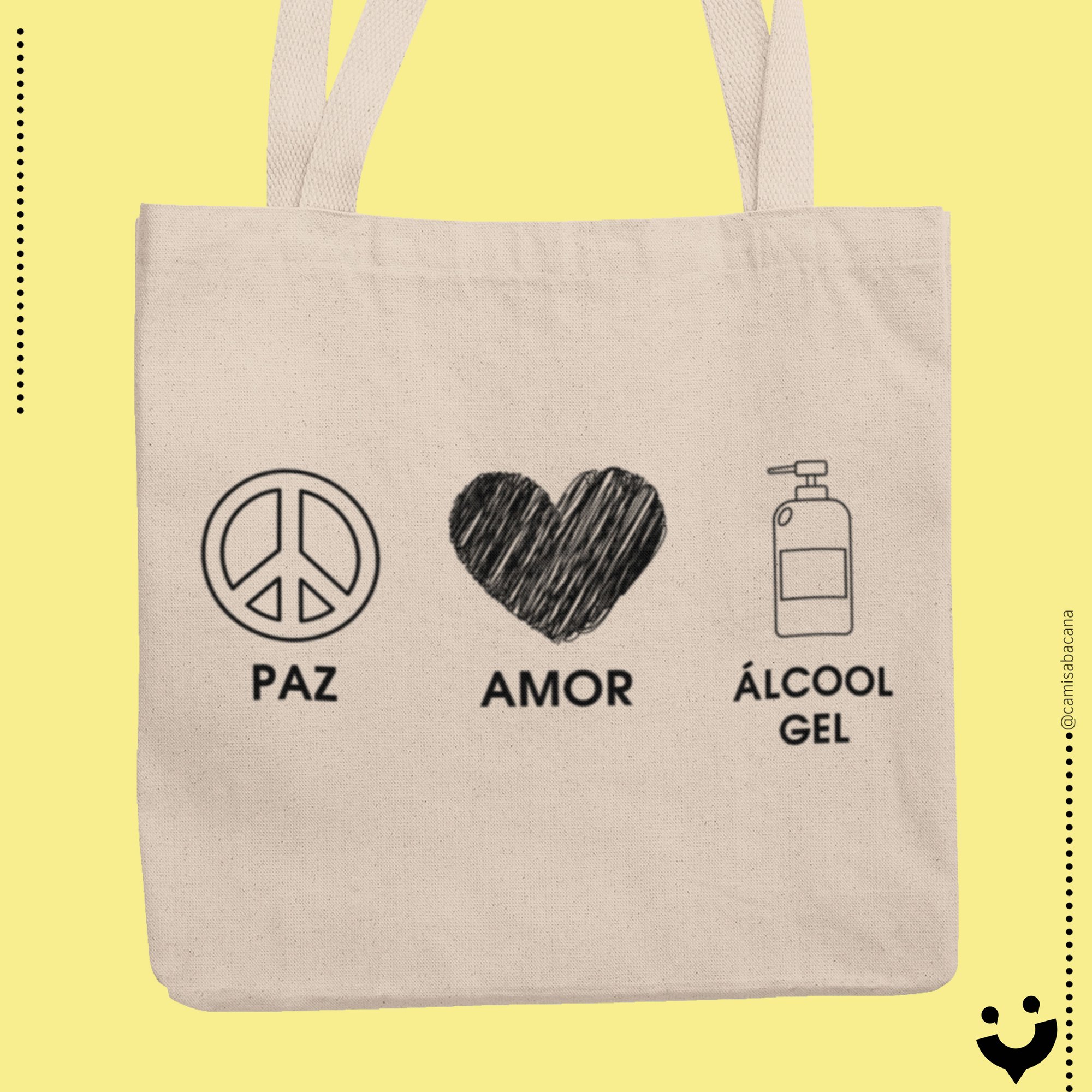 {Bag Bacana} Paz, amor e álcool gel