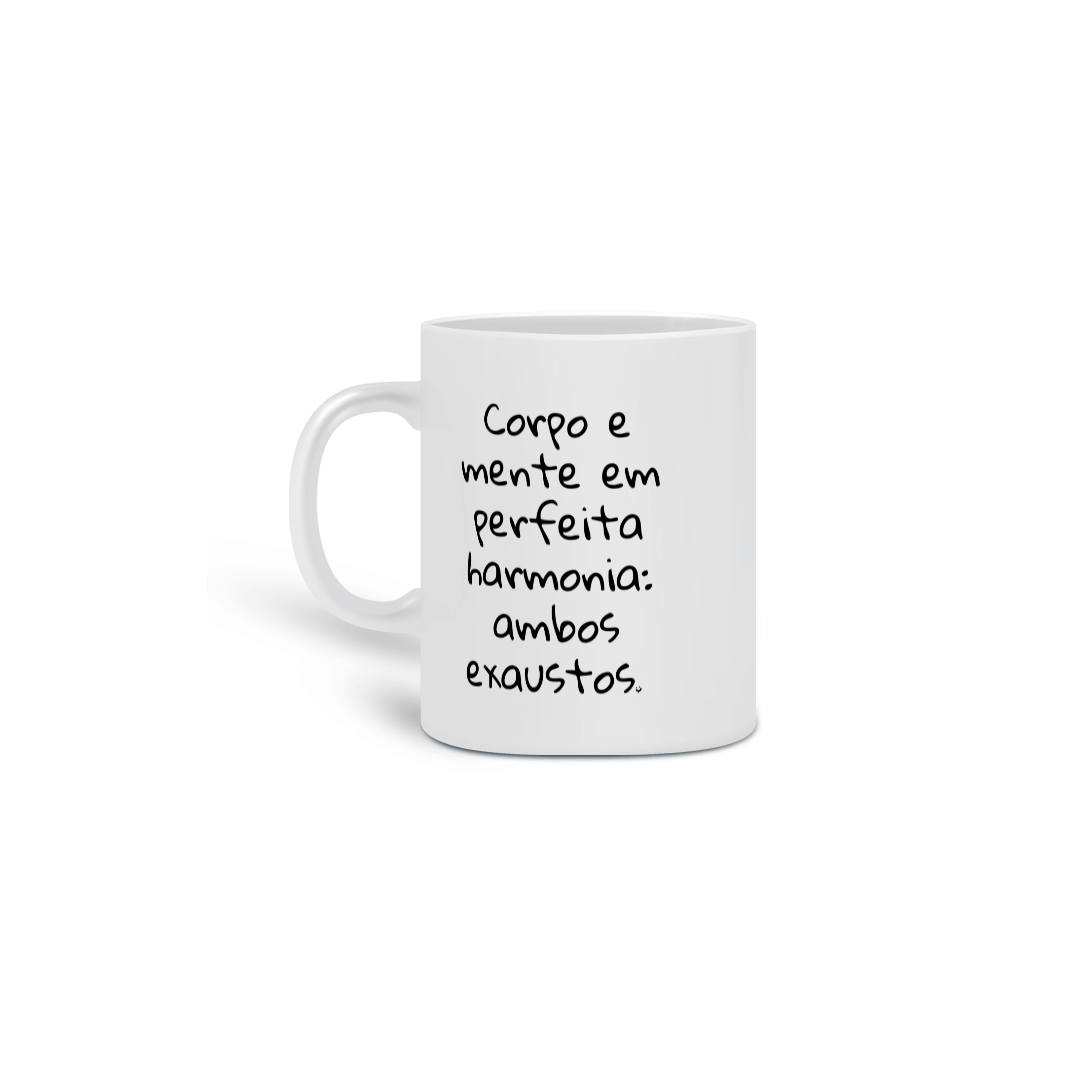 {Caneca Bacana} Corpo e mente em perfeita harmonia