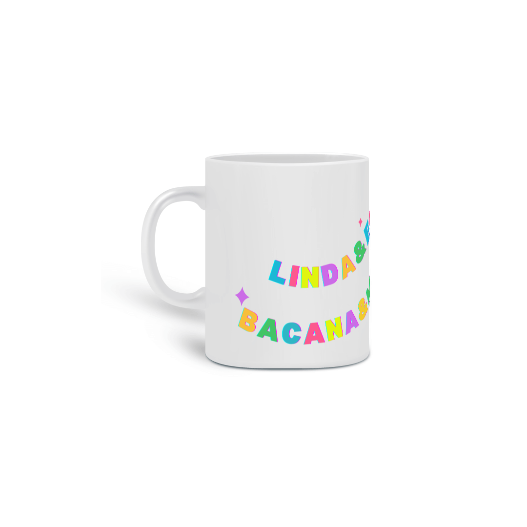 {Caneca Bacana} Linda & Empoderada & Bacana & Maravilhosa