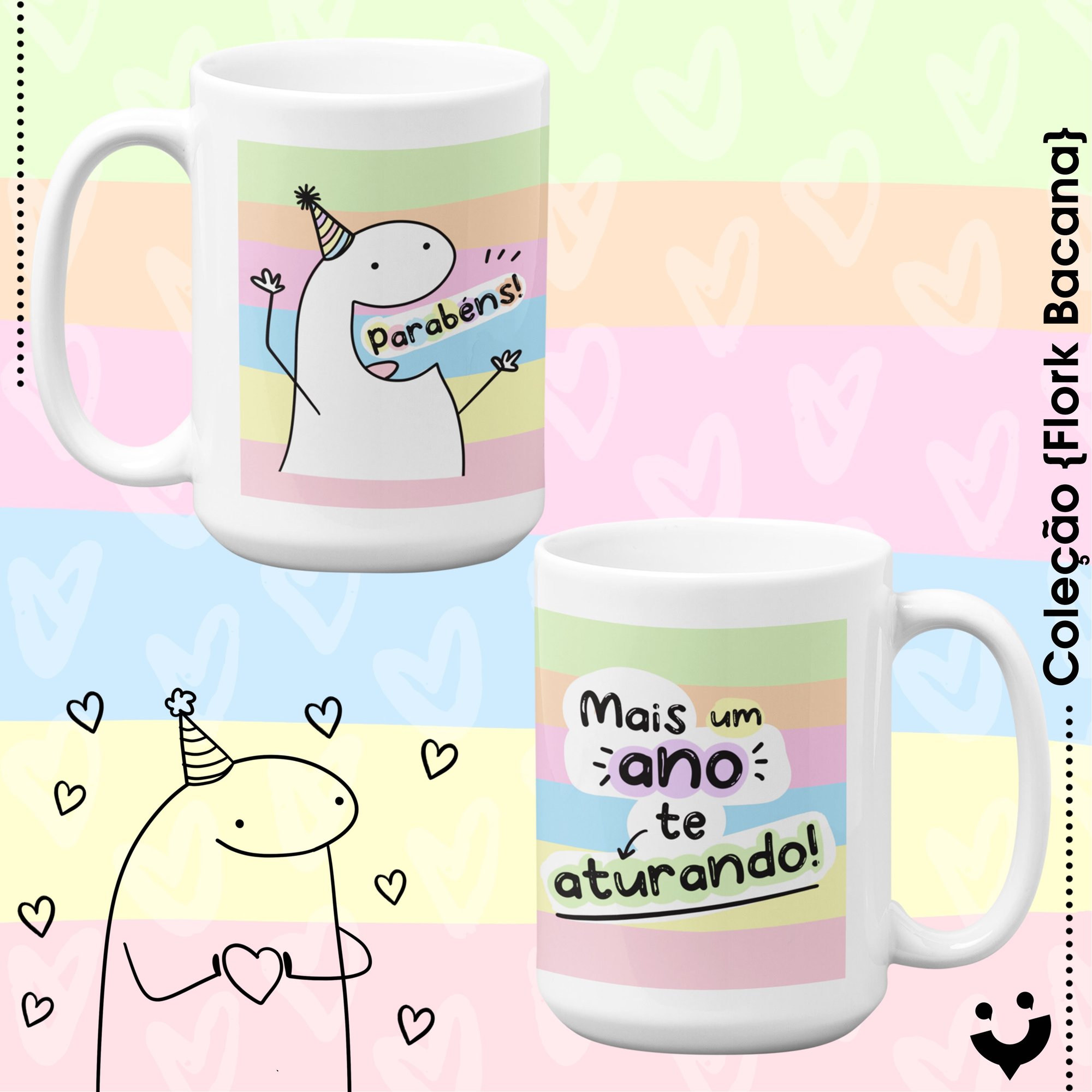 {Coleção Flork Bacana} Caneca + um ano te aturando