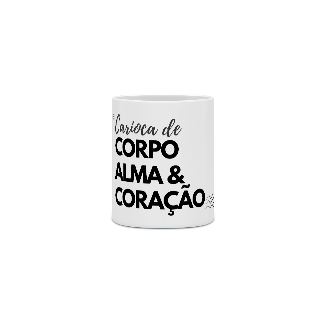 {Caneca Bacana} Carioca de corpo, alma e coração :D